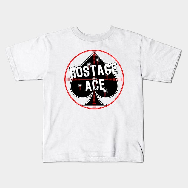 Hostage Ace Kids T-Shirt by Roufxis